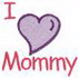 I Love Mommy