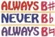 Always B...