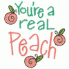 YOURE A REAL PEACH