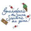 GRANDPAS THE NAME, SPOILINS...