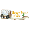 HAPPY TRAILS TO YOU!