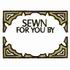 Sewn For You By