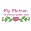 THE STRONGEST WOMAN I KNOW