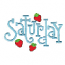 SATURDAY WITH STRAWBERRIES