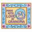 Made With Love by Grandma